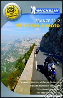 96 virées à moto. France 2012 libro