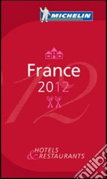 France 2012. La guida rossa libro