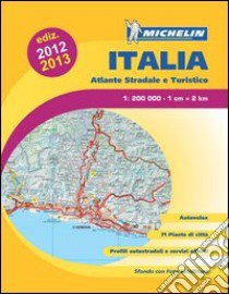 Italia. Atlante stradale e turistico. 1:200.000 libro