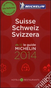 Suisse, Schweiz, Svizzera 2014. La guida rossa. Ediz. multilingue libro