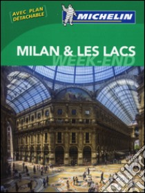 Milan & les lacs. Weekend libro