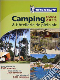 Camping & hôtellerie de plein air. France 2015 libro