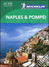 Naples & Pompéi. Con Carta geografica ripiegata libro