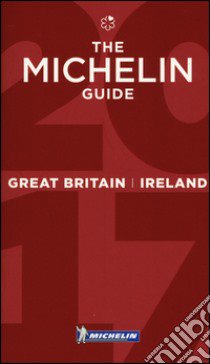 Great Britain & Ireland 2017. La guida rossa. Ediz. illustrata libro