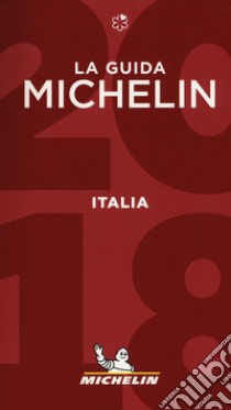 Italia 2018. La guida Michelin libro