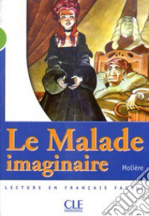 Mise En Scene 2 Moliere Malade Imaginaire libro di MOLIERE  