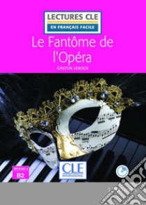 Fantôme de l'Opéra (Le) libro di Leroux Gaston