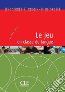 Silva Jeu En Classe libro di SILVA