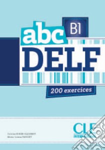 Aavv Abc Delf A1 2ed Livre+cd libro di Kober-Kleinert Corinne, Parizet Marie-Louise