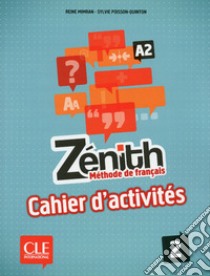 Aavv Zenith 2 Cahier libro di Mimran Reine; Poisson-Quinton Sylvie; Chein S.