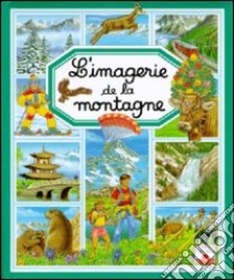 L'imagerie de la ferme. Per la Scuola elementare libro