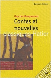 Contes et nouvelles libro di Maupassant Guy de