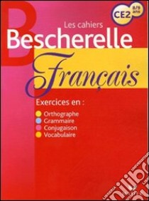 Français CE2. 8-9 ans. Per la Scuola elementare libro di Gau Catherine