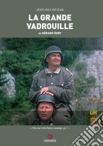 La grande vadrouille de Gérard Oury libro di Méjean Jean-Max