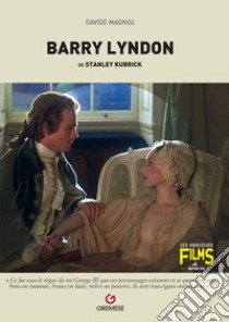 Barry Lyndon de Stanley Kubrick libro di Magnisi Davide