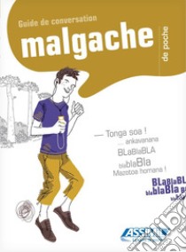 Le malgache de poche libro di Voahanginirina Odendhal H.; Rajaonarimanana Narvelo