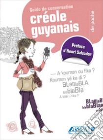 Le créole guyanais de poche libro di Désiré Aude