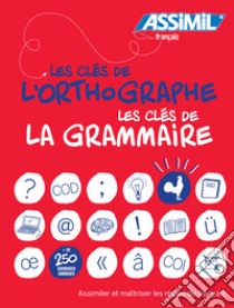 Coffret Les clés de la grammaire + Les clés de l'orthographe libro di Mathiss Jean-Paul; Porquet André