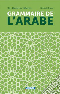 Grammaire de l'arabe libro di Krasa Daniel; Nammour-Wardini Rita