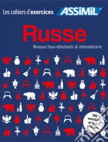 Russe. Coffret cahiers d'exercices. Faux-débutants et intermédiaire libro di Melnikova-Suchet Victoria