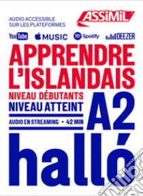 Apprendre l'islandais. Niveau A2. Con File audio online libro di Jonsdottir Kristin