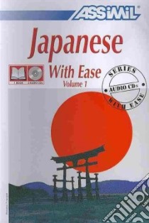 Japanese with ease. Con 3 CD Audio. Vol. 1 libro di Garnier Catherine; Toshiko Mori