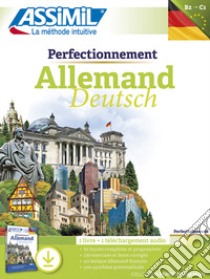 Perfectionnement allemand. Con File audio per il download libro di Eismann Volker