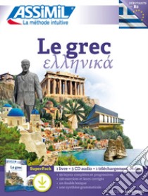 Le grec. Con 3 CD-Audio. Con File audio per il download libro di Guglielmi Jean-Pierre