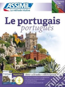 Le portugais. Con 4 CD-Audio libro di De Luna José-Luis; Freire Nunes Irène