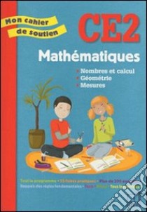 Mathématiques CE2. Per la Scuola elementare libro di Pierre Jean-Baptiste, Pomella Sophie