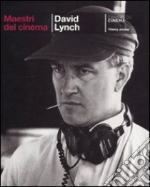 David Lynch. Ediz. illustrata libro di Jousse Thierry