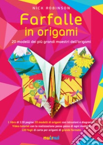 Farfalle in origami libro di Robinson N. (cur.)