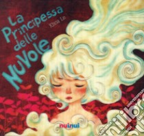 La principessa delle nuvole. Ediz. italiana e inglese libro di Le Khoa