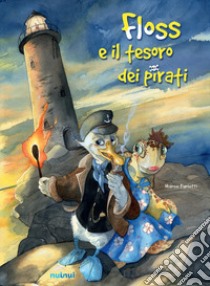 Floss e il tesoro dei pirati libro di Furlotti Marco