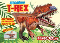 T-rex. Megadino. Con gadget libro di Hawcock David