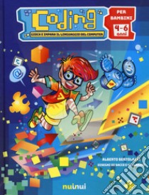 Coding. Gioca e impara il linguaggio del computer. Ediz. a colori libro di Bertolazzi Alberto