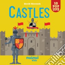 Castles. Libro pop-up. Ediz. a colori libro di Hawcock David