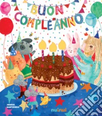 Buon compleanno. Ediz. a colori libro di Martinello Jessica