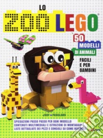 Lo zoo Lego. 50 modelli di animali facili e per bambini libro di Padulano Jody