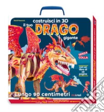 Costruisci in 3D il tuo drago gigante. Ediz. illustrata libro di Hawcock David