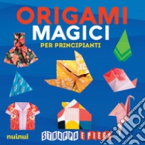 MAGICI ORIGAMI - Facili e per bambini – NuiNui