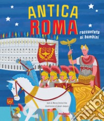 Antica Roma raccontata ai bambini libro di Erba Marco Emilio