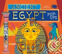 Ancient Egypt. Pop-ups. Ediz. a colori libro di Hawcock David