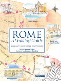 Rome. A walking guide. Fun facts and little discoveries libro di Trifoni Jasmina