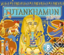 Tutankhamon. Antiche civiltà pop-up. Ediz. illustrata libro di Chita Erayanie