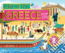 Ancient Greece pop-ups. Ediz. a colori libro di Hawcock David