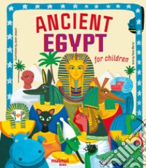 Ancient Egypt for children. Antiche civiltà raccontate ai bambini. Ediz. a colori libro di Marini Paolo