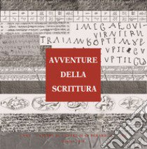 Avventure della scrittura. Documenti dal Mediterraneo orientale antico libro di Benoit R. P. (cur.)