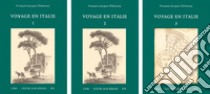 Voyage en Italie (mars 1780-décembre 1782). Ediz. a colori libro di Delannoy Francois Jacques