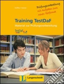 Training test DAF. Per le Scuole superiori. Con CD Audio libro di Kniffka G., Gutzat B.